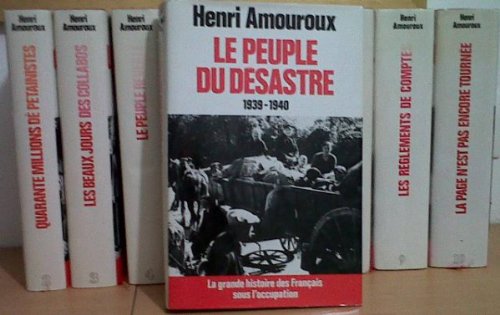 Le Peuple du de?sastre : 1939-1940 T.1