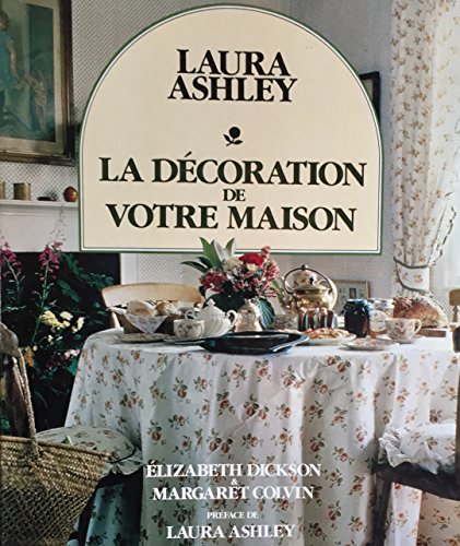 9782724222906: Laura Ashley - La dcoration de votre maison