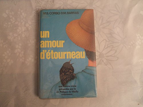 Beispielbild fr Un Amour d'tourneau zum Verkauf von medimops