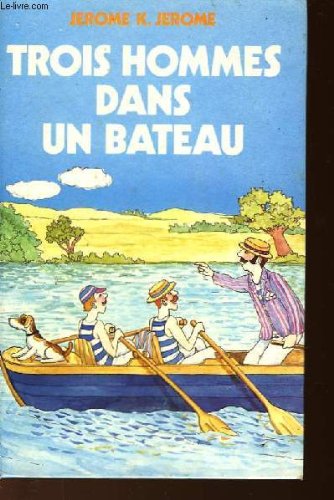 TROIS HOMMES DANS UN BATEAU