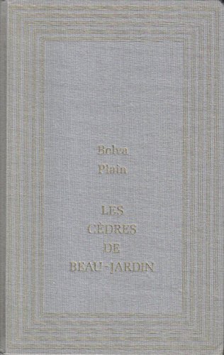 Imagen de archivo de Les c dres de Beau-Jardin a la venta por Better World Books: West