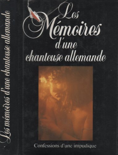 Stock image for Les mmoires d'une chanteuse allemande for sale by A TOUT LIVRE