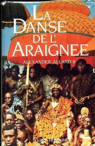 Imagen de archivo de La Danse de l'araigne : Un ethnologue amricain chez les Abran, Cte-d'Ivoire (Terre humaine) a la venta por medimops