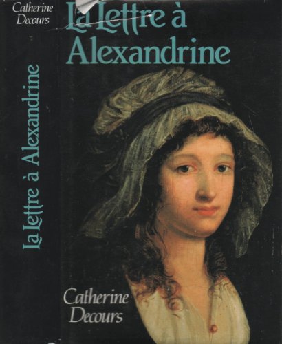 Beispielbild fr La Lettre  Alexandrine zum Verkauf von Ammareal