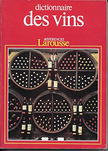 Stock image for Dictionnaire des vins for sale by Ammareal
