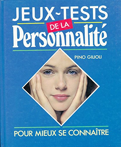 Beispielbild fr Jeux-Tests De La Personalit Pour Mieux Se Connatre zum Verkauf von Better World Books