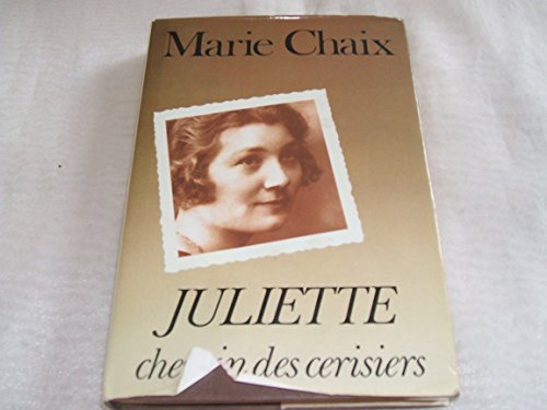 Imagen de archivo de Juliette : chemin des cerisiers a la venta por Ammareal