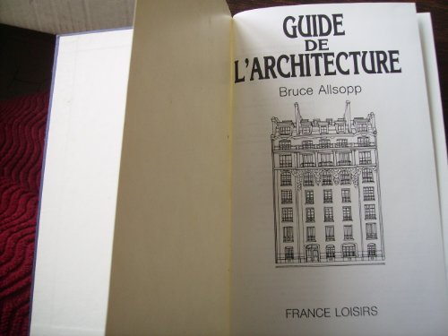 Imagen de archivo de Guide de l'architecture a la venta por A TOUT LIVRE