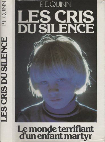 Beispielbild fr Les cris du silence zum Verkauf von A TOUT LIVRE