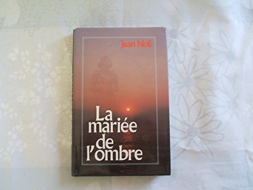 Stock image for La Mariee De Lombre for sale by HPB Inc.