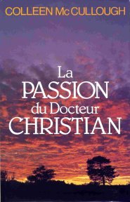 9782724229028: LA PASSION DU DOCTEUR CHRISTIAN.