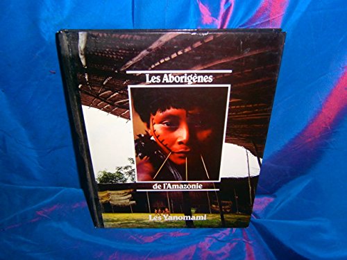 Imagen de archivo de Les aborignes de l'Amazonie a la venta por Librairie Th  la page