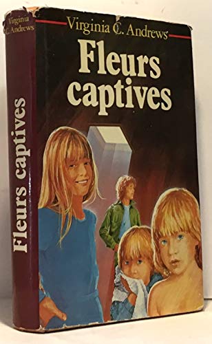 9782724230383: Fleurs captives (Fleurs captives .)