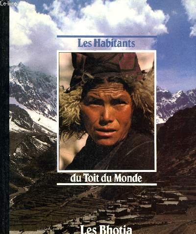 Beispielbild fr Les Habitants du toit du monde zum Verkauf von Ammareal