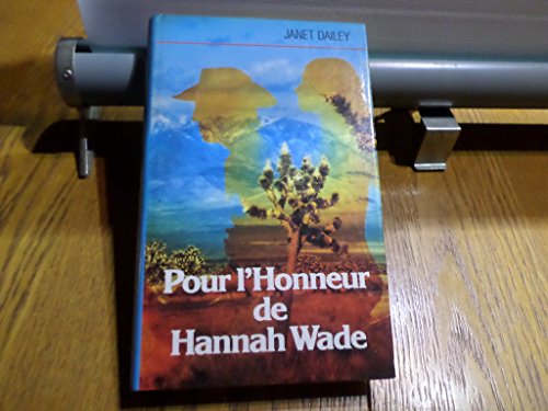 Stock image for The Pride of Hannah Wade Large Print Edition for sale by Better World Books: West