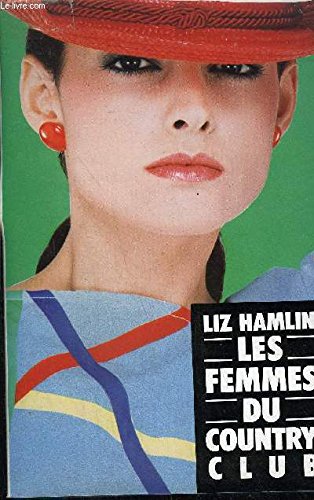 Beispielbild fr Les Femmes du Country club zum Verkauf von Ammareal