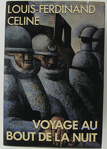 Voyage au bout de la nuit - Louis-Ferdinand Céline: 9782724231762