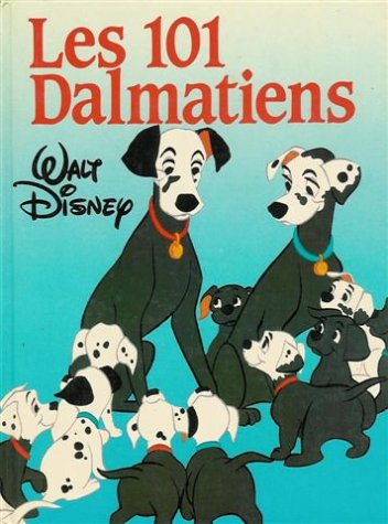 Beispielbild fr Les 101 dalmatiens zum Verkauf von Ammareal