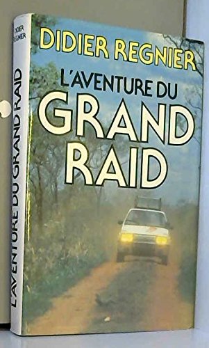 Beispielbild fr l aventure du grand raid zum Verkauf von Librairie Th  la page