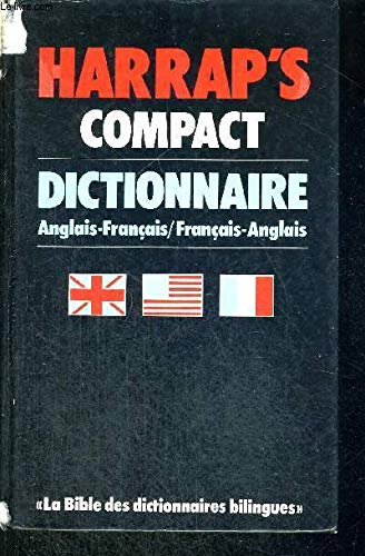 Beispielbild fr Harrap's Compact Dictionnaire - Anglais-Français/Français-Anglais zum Verkauf von Half Price Books Inc.