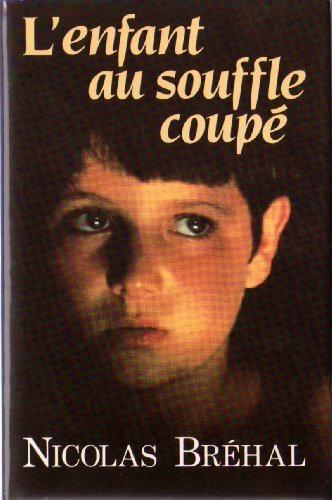 Imagen de archivo de L'Enfant au souffle coup a la venta por Librairie Th  la page