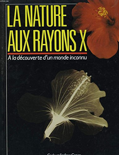 9782724234480: La nature aux rayons x