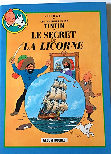 9782724235289: Le secret de la Licorne Suivi de Le trsor de Rackham le Rouge (Les aventures de Tintin)