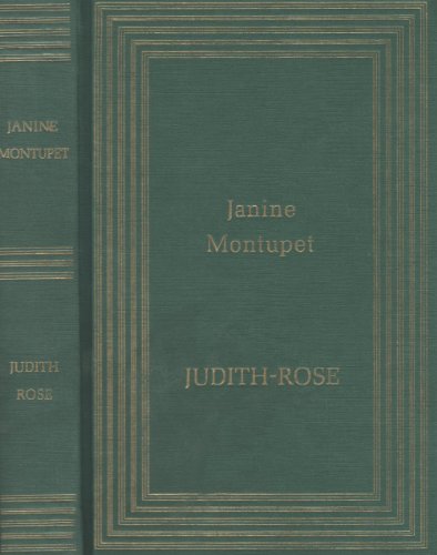 Judith-Rose (9782724236873) by Janine Montupet