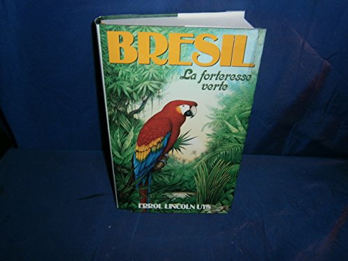 Stock image for Brsil, La forteresse verte for sale by Librairie Th  la page