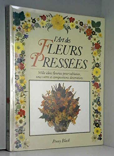 Stock image for L'art des fleurs presses for sale by medimops