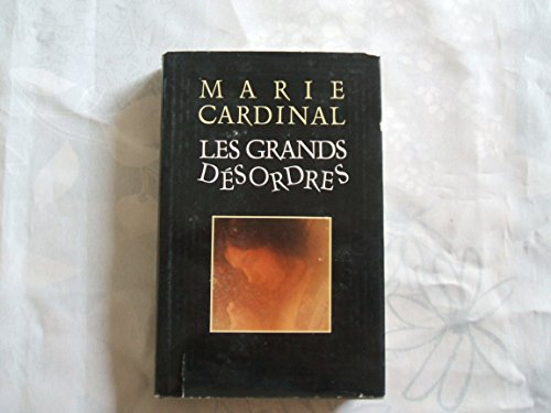 Les Grands Desordres (9782724238341) by Marie Cardinal