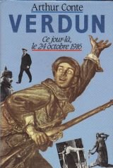 Beispielbild fr Verdun: 24 octobre 1916 zum Verkauf von Ammareal