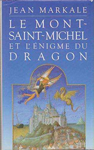 Beispielbild fr Le Mont-Saint-Michel et l'nigme du dragon zum Verkauf von Ammareal