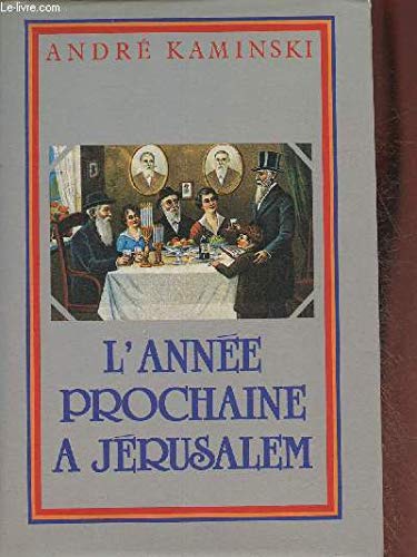 Beispielbild für L'Année prochaine à Jérusalem zum Verkauf von Ammareal