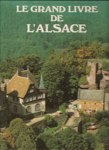 Le grand livre de l'Alsace