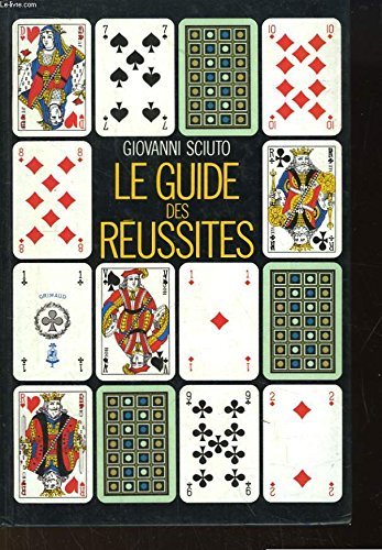 Stock image for LE GUIDE DES REUSSITES,30 JEUX INEDITS,LEURS SIGNIFICATIONS for sale by Bibliofolie
