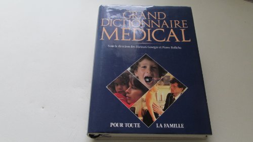 Stock image for Grand dictionnaire mdical: Pour la famille for sale by Ammareal