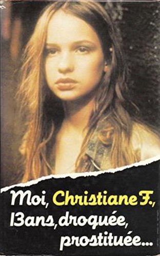 Stock image for Moi, Christiane F., 13 ans, drogue, prostitue for sale by Librairie La cabane aux bouquins