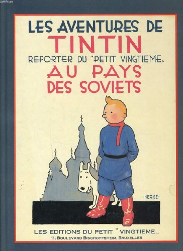 9782724240627: Les aventures de tintin, reporter du Petit Vingtime : Au pays des soviets