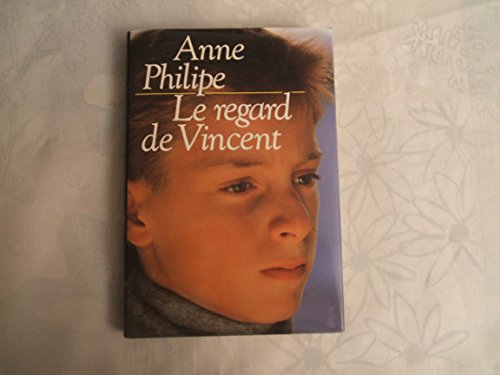 Beispielbild fr Le Regard de Vincent zum Verkauf von medimops