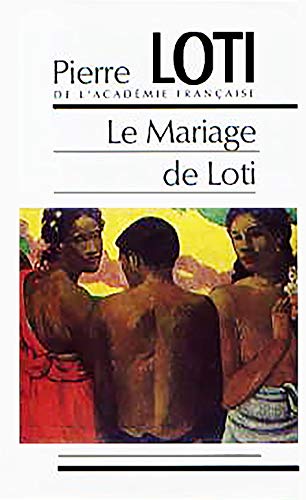 Le Mariage de Loti (9782724241174) by [???]