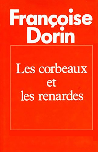 Stock image for Les corbeaux et les renardes for sale by Ammareal