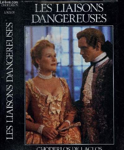 Imagen de archivo de Les Liaisons dangereuses + biographie a la venta por Librairie Th  la page