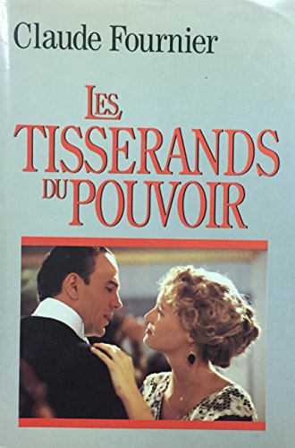 Stock image for Les Tisserands Du Pouvoir for sale by Ammareal