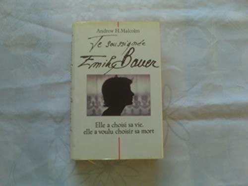 Stock image for Je soussigne Emily Bauer for sale by Librairie Th  la page