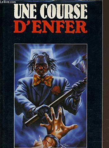 9782724243574: Une Course d'enfer (Livre de sang .)