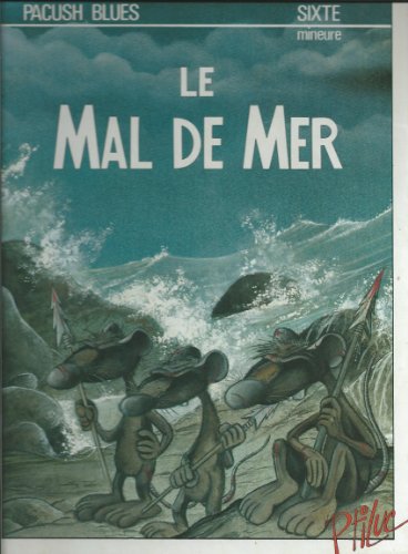 9782724243604: Le mal de mer.