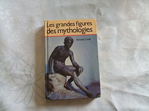 Stock image for Les grandes figures des mythologies for sale by A TOUT LIVRE