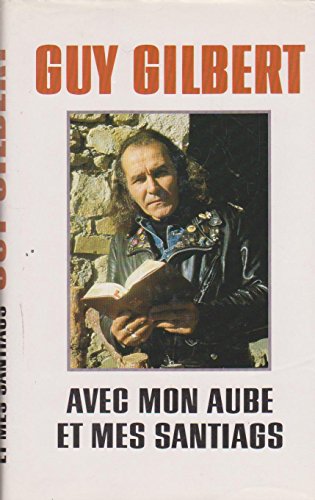 Beispielbild fr Avec mon aube et mes santiags zum Verkauf von Librairie Th  la page