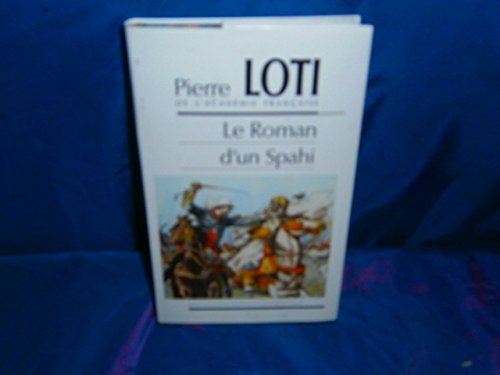 9782724244953: Le Roman D'un Spahi